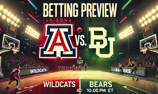 NCAAB Betting Preview 13 Arizona Wildcat vs Baylor Bears | Top Stories by Inspin.com